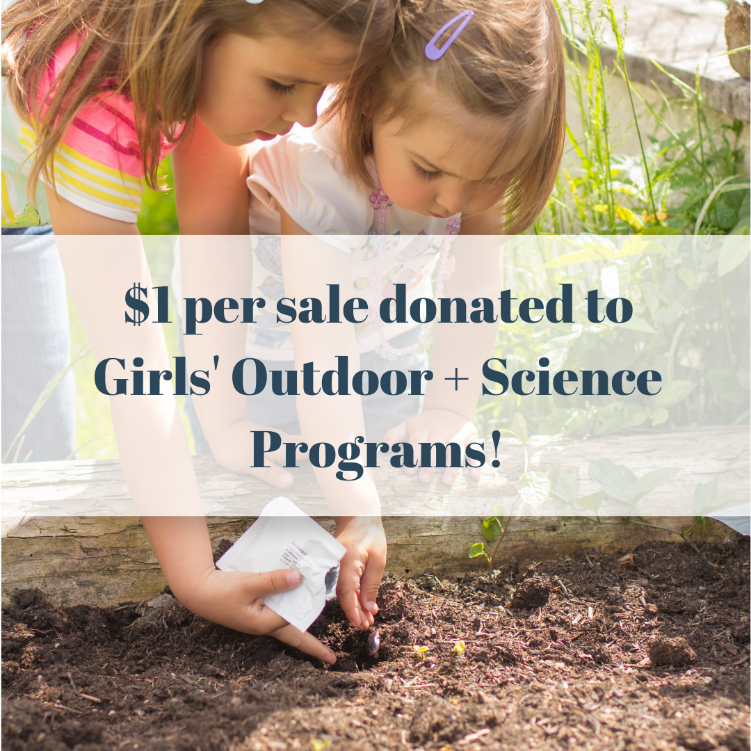 Paying It Forward: $1 Per Sale Donated To Girls' Outdoor + Science Programs!